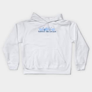 Respect the Locals Kids Hoodie